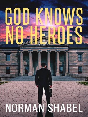 cover image of God Knows No Heroes